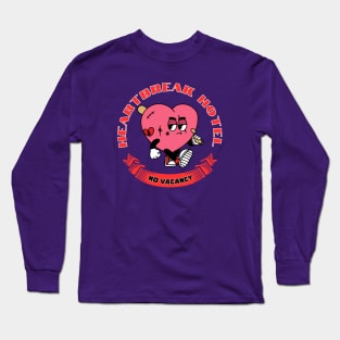 HEARTBREAK HOTEL- Valentine day. Long Sleeve T-Shirt